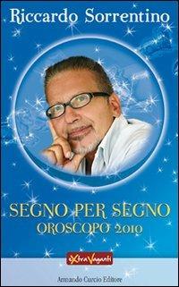 Segno per segno. Oroscopo 2010 - Riccardo Sorrentino - copertina