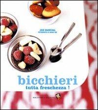 Bicchieri tutta freschezza! Ediz. a colori - José Maréchal - copertina