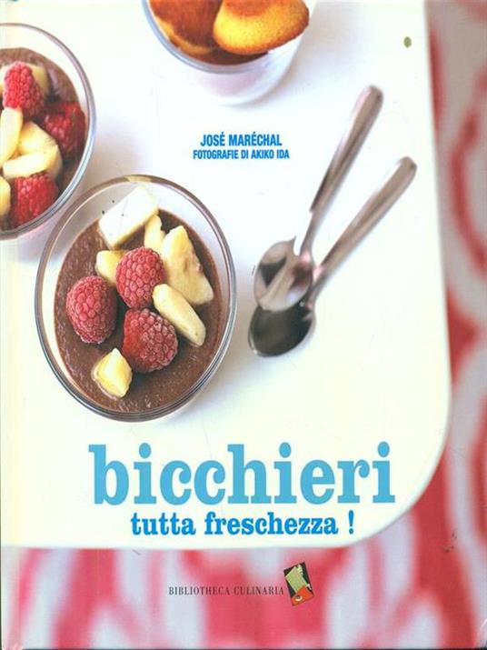 Bicchieri tutta freschezza! Ediz. illustrata - José Maréchal - 6