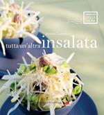 Tutta un'altra insalata. Ediz. a colori