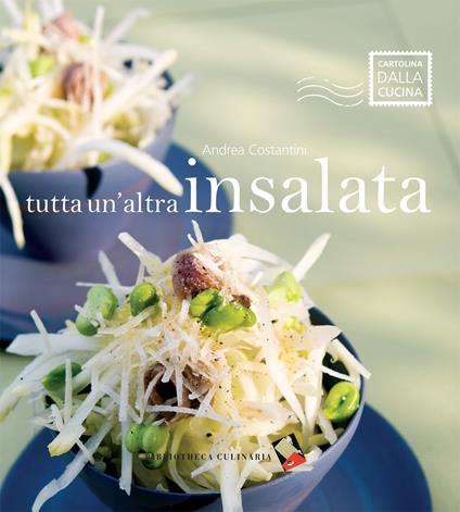 Tutta un'altra insalata - Andrea Costantini - copertina