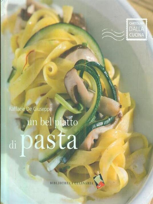 Un bel piatto di pasta - Raffaele De Giuseppe - 3