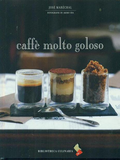 Caffè molto goloso - José Maréchal - 2