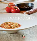 Rosso pomodoro. Ediz. a colori