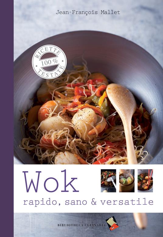 Wok. Rapido, sano & versatile. Ediz. a colori - Jean-François Mallet - copertina