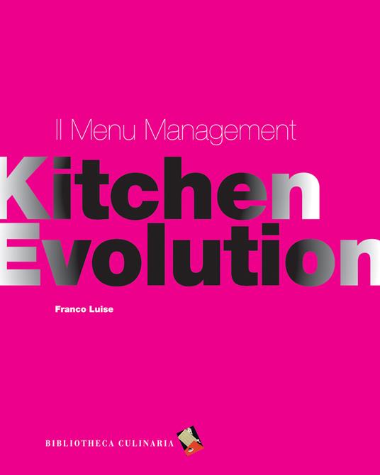Il menu management. Ediz. a colori - Franco Luise - copertina