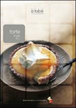 Torte, sfoglie & Co.. Ediz. a colori