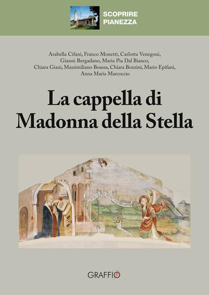 La cappella di Madonna della Stella. Scoprire Pianezza - copertina