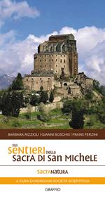 Sui sentieri della Sacra di San Michele