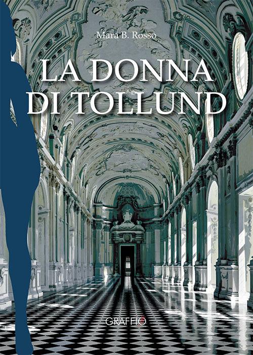 La donna di Tollund - Mara B. Rosso - copertina