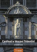 Cardinali e vescovi tridentini