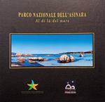 Parco nazionale dell'Asinara. Al di là del mare. Ediz. italiana e inglese. Con DVD