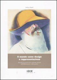 Mondo come design e rappresentazione