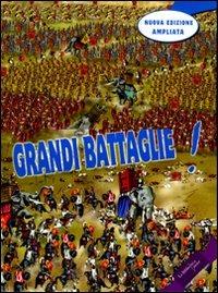 Grandi battaglie! - Francesco Spadoni,Oliver Mensa,Lorenzo Paganelli - copertina