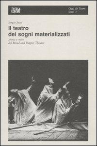 Il teatro dei sogni materializzati