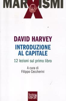 Introduzione al capitale di Marx. Marxismi