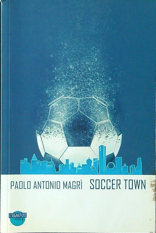 Soccer Town. Ediz. italiana