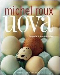 Uova. Ediz. illustrata - Michel Roux - copertina