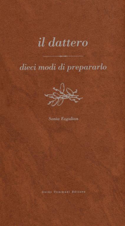 Il dattero - Sonia Ezgulian - copertina