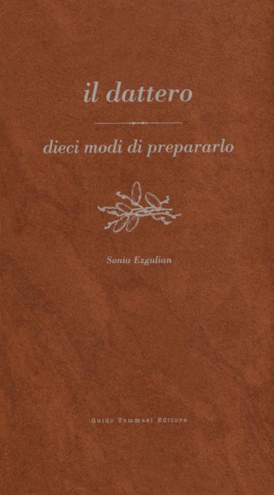 Il dattero - Sonia Ezgulian - copertina
