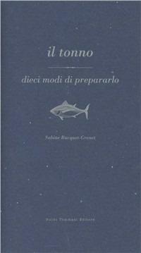 Il tonno - Sabine Bucquet-Grenet - copertina
