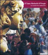 Il teatro Morlacchi di Perugia. «Lo scenario di un cambiamento» - Giovanna Chiuini,Franco Bozzi,Stefania Petrillo - copertina