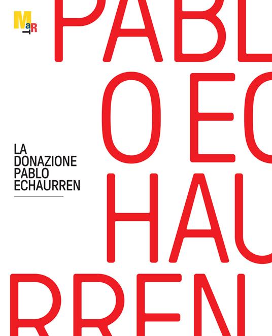 La donazione Pablo Echaurren - Duccio Dogheria,Denis Isaia,Mariarosa Mariech - copertina