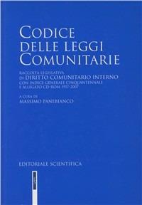 Codice delle leggi comunitarie. Raccolta legislativa di diritto comunitario interno - copertina