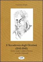 L' accademia degli Ortolani (1543-1545). Eresia, stampa e cultura a Piacenza nel medio Cinquecento