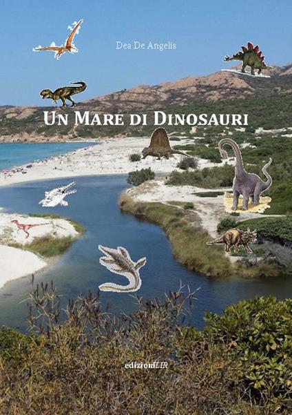Un mare di dinosauri - Dea De Angelis - copertina