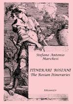 Itinerari rosiani-The rosian itineraries