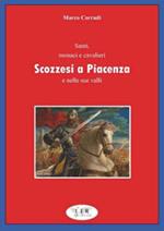 Santi monaci e cavalieri scozzesi a Piacenza e nelle sue valli