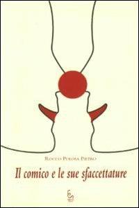 Il comico e le sue sfaccettature - Rocco P. Polosa - copertina