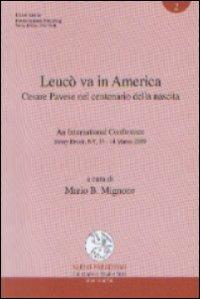 Leucò va in America. Cesare Pavese nel centenario della nascita. An international conference (Stony Brook, NY, 13-14 marzo 2009) - copertina