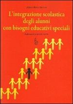 L' integrazione scolastica degli alunni con bisogni educativi speciali
