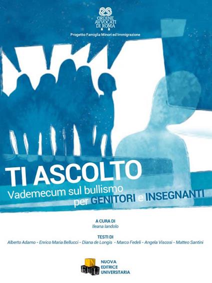 Ti ascolto. Vademecum sul bullismo per genitori e insegnanti - copertina