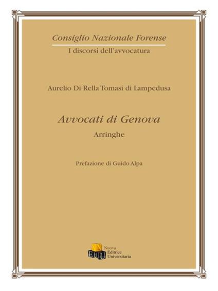Avvocati di Genova. Arringhe - Aurelio Di Rella Tomasi di Lampedusa - copertina