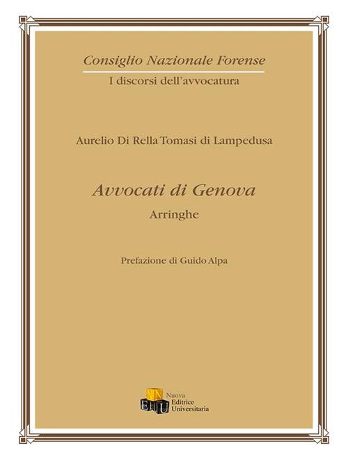 Avvocati di Genova. Arringhe - Aurelio Di Rella Tomasi di Lampedusa - copertina
