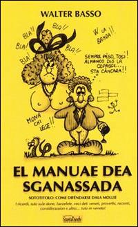 El Manuae dea sganassada - Walter Basso - copertina