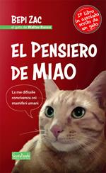 El pensiero de Miao. La me difissile convivensa coi mamiferi umani