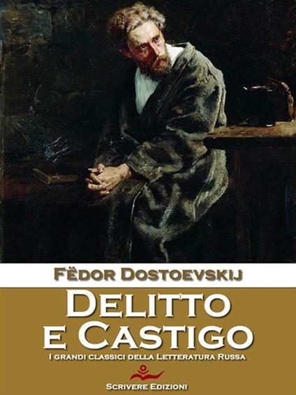 Delitto e castigo - Fëdor Dostoevskij - ebook