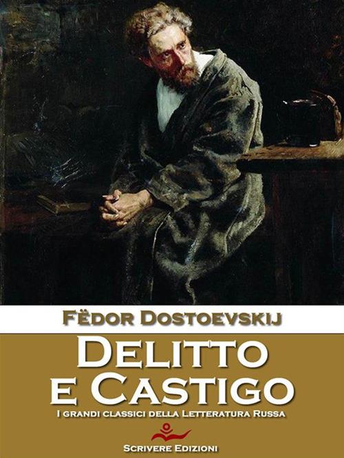 Delitto e castigo - Fëdor Dostoevskij - ebook