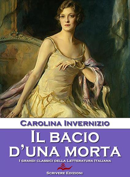 Il bacio di una morta - Carolina Invernizio - ebook