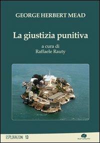 La giustizia punitiva - George H. Mead - copertina