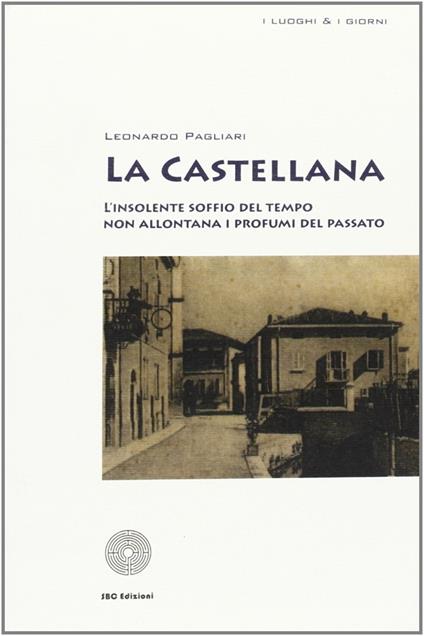 La castellana - Leonardo Pagliari - copertina