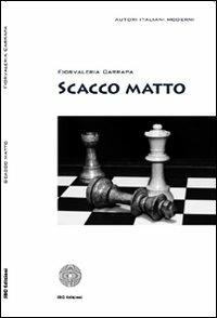 Scacco matto - Fiorvaleria Carrapa - copertina