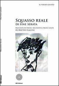 Squasso reale di fine serata - Matteo Laguni - copertina