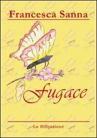 Fugace - Francesca Sanna - copertina