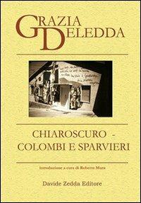 Chiaroscuro-Colombi e sparvieri - Grazia Deledda - copertina