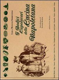 I dodici capolavori della cucina napoletana - Lejla Mancusi Sorrentino - copertina